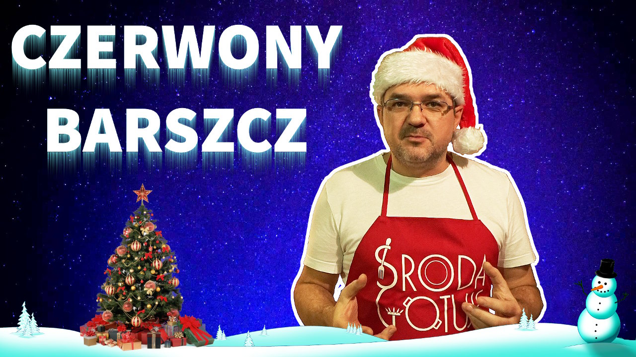 12 Potraw Wigilijnych - 1. Czerwony barszcz