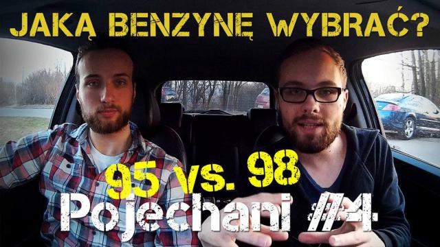95 vs. 98 - co tankować? | Pojechani #4