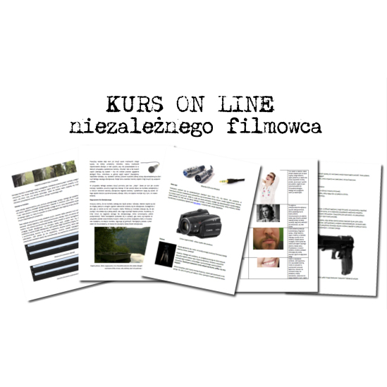 Kurs online niezależnego filmowca
